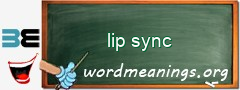 WordMeaning blackboard for lip sync